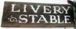 Livery Stable sign